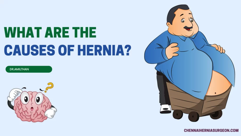 Hernia Causes