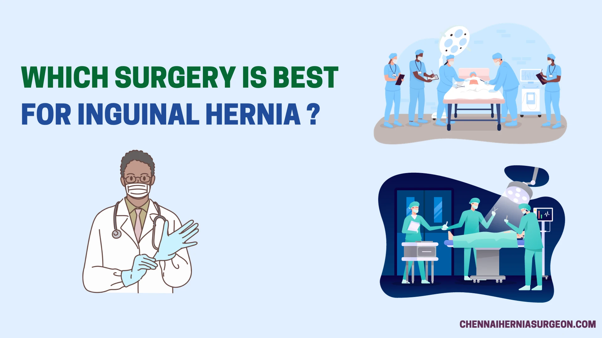 Which surgery is best for inguinal hernia