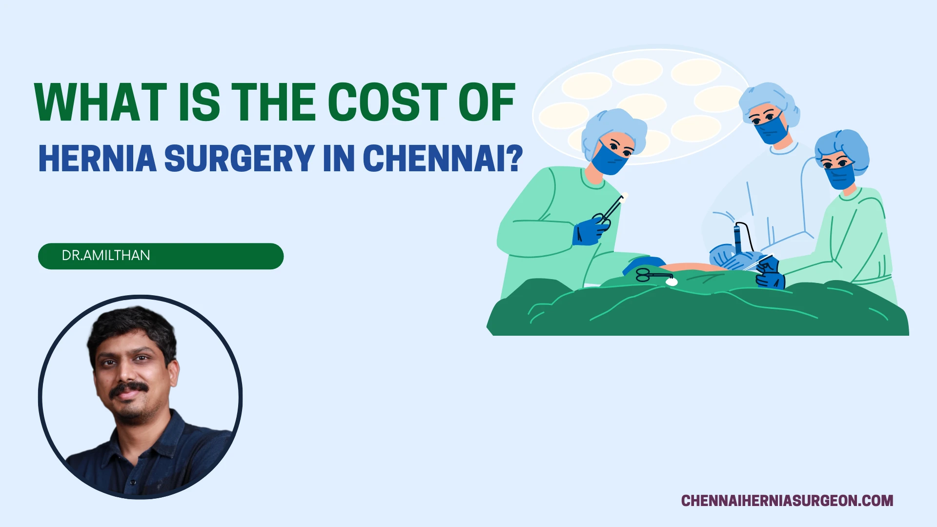 What is the cost of Hernia Surgery in chennai