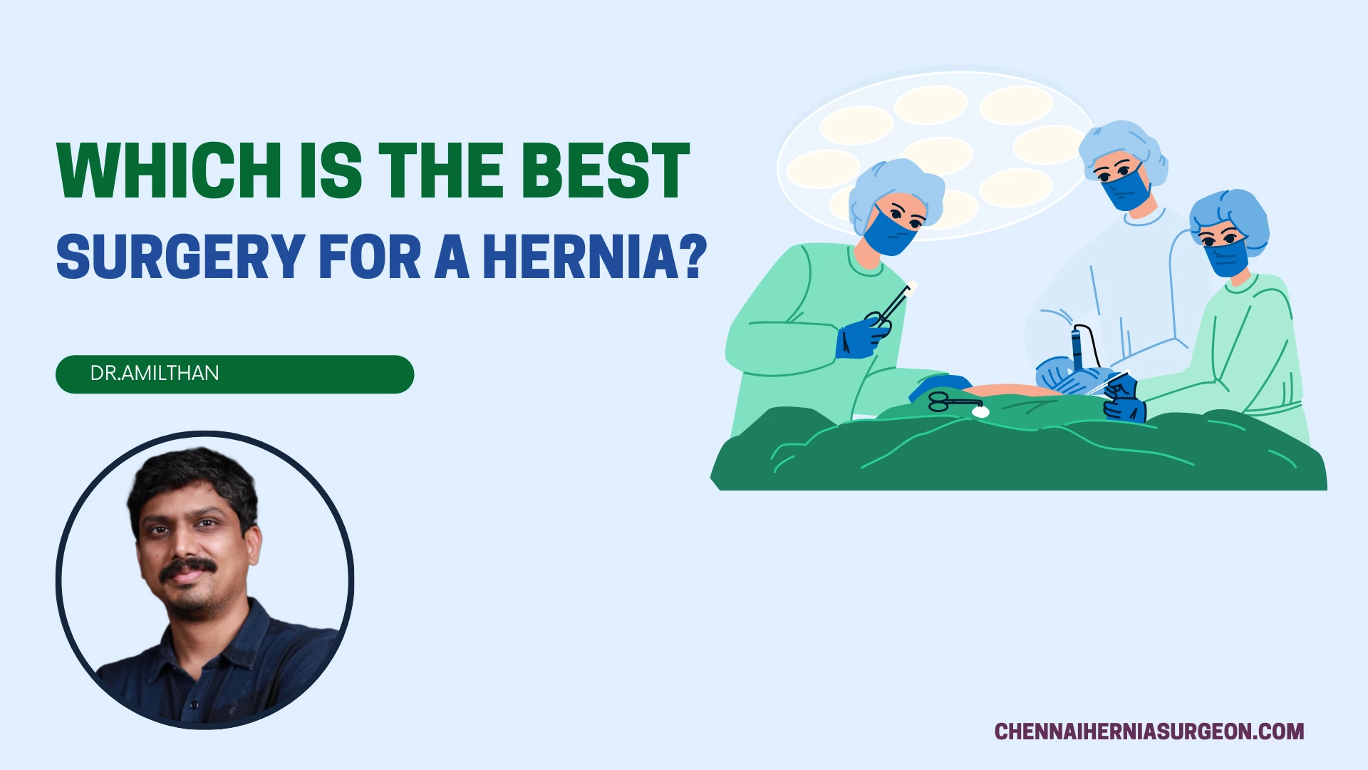 Which is the Best Surgery For a Hernia