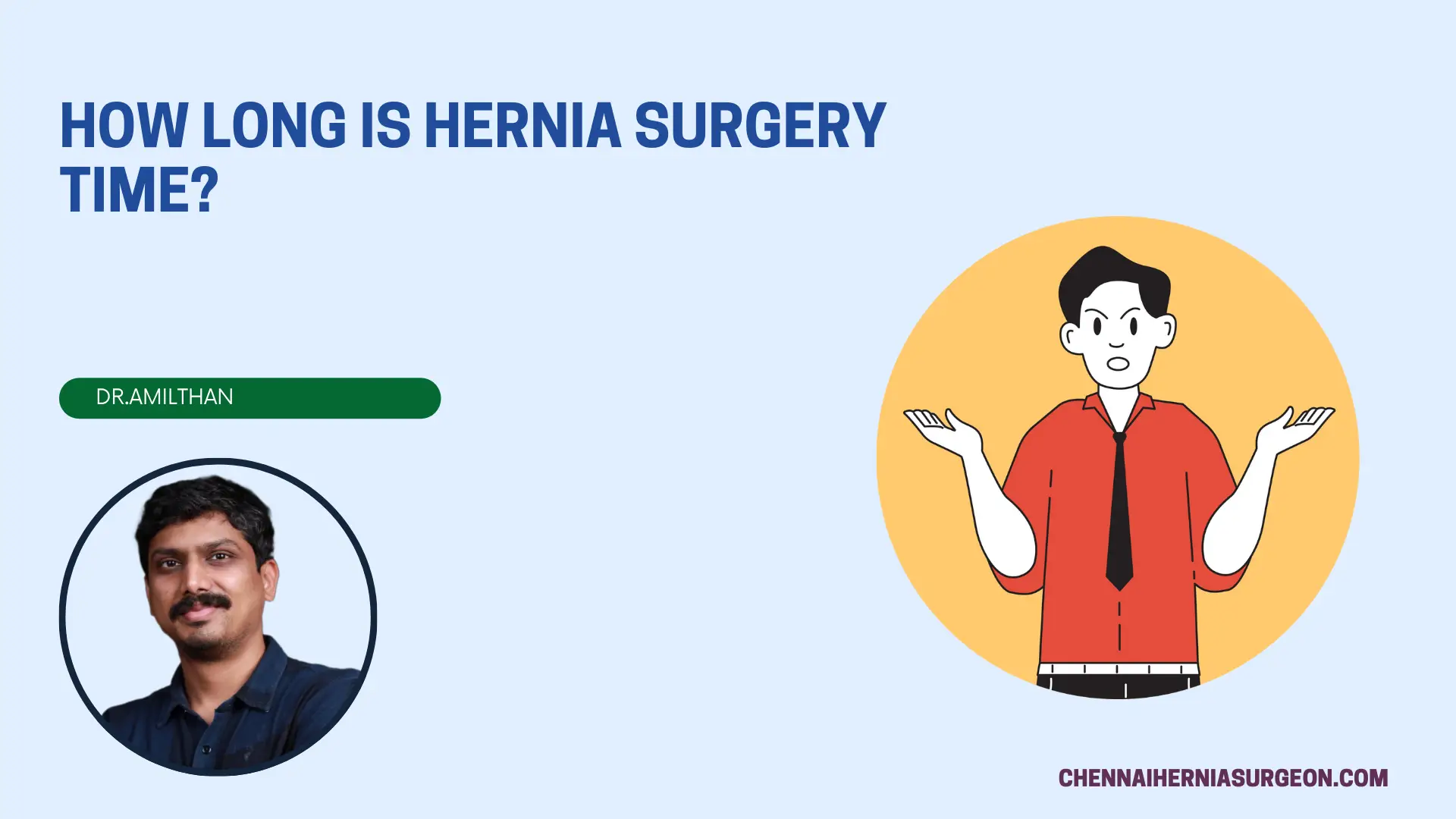 How Long Is Hernia Surgery Time