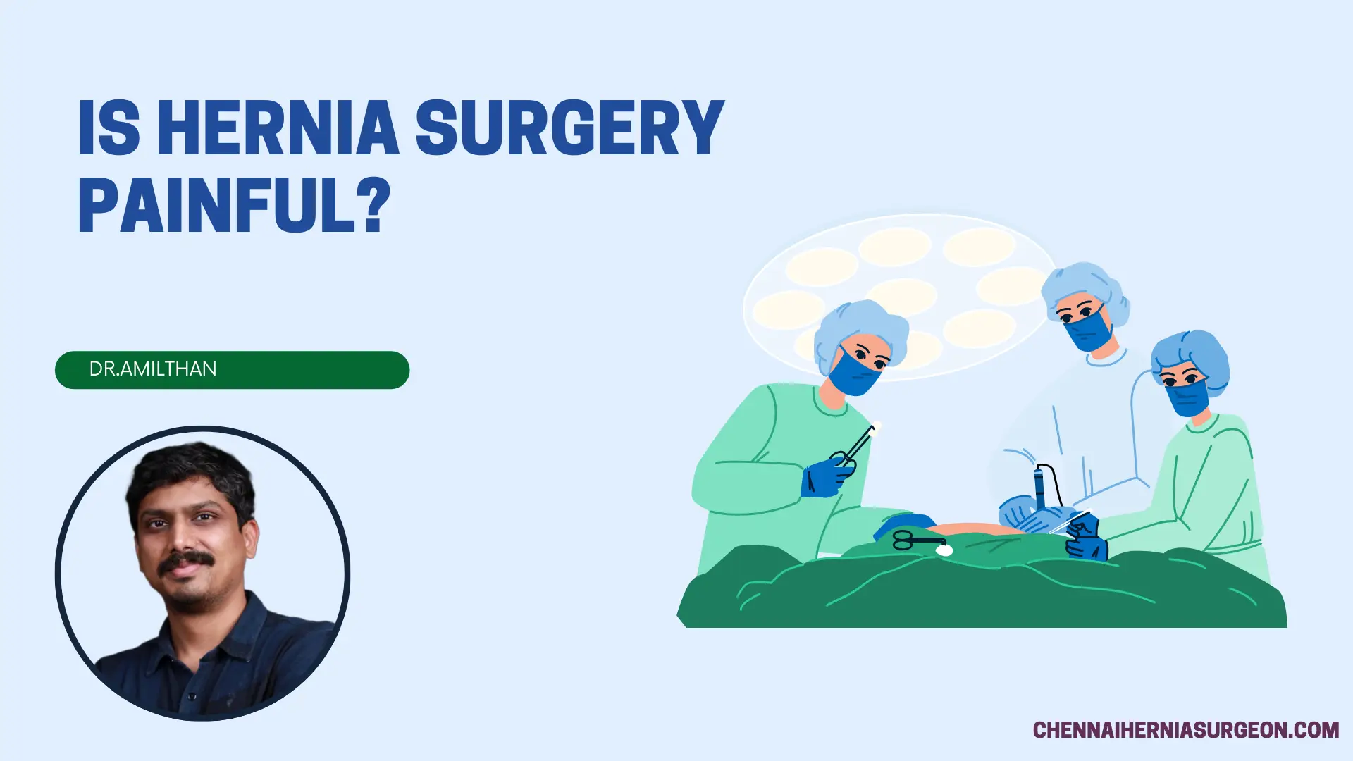 Is Hernia Surgery Painful
